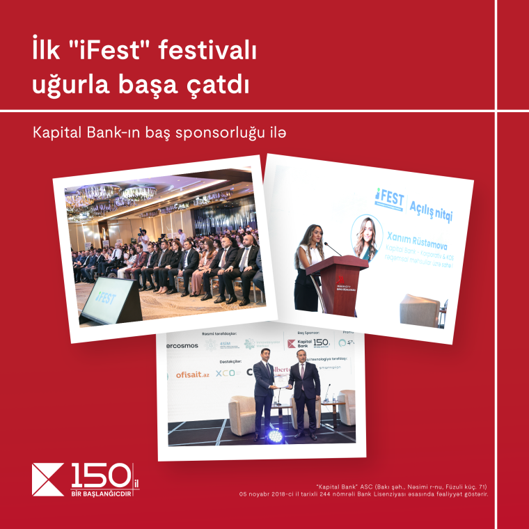 Kapital Bank-ın baş sponsorluğu ilə “iFest-İnnovasiya və Texnologiya” festivalı baş tutub