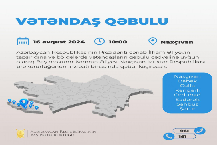 Baş prokuror Naxçıvanda vətəndaşları qəbul edəcək