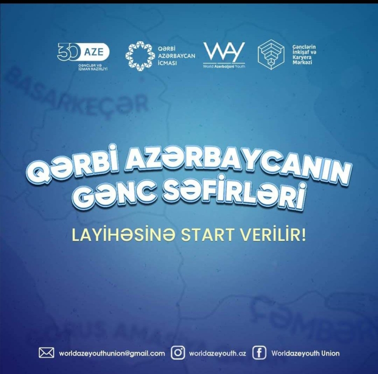 “Qərbi Azərbaycanın Gənc Səfirləri" layihəsində iştirak açıq elan edildi