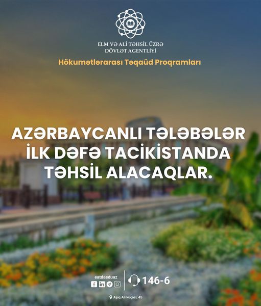 Hökumətlərarası Təqaüd Proqramı çərçivəsində azərbaycanlı tələbələr ilk dəfə Tacikistanda təhsil alacaqlar