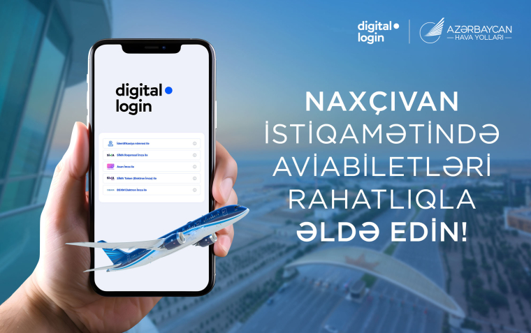 Naxçıvan istiqamətində növbəti yenilik: onlayn aviabilet alışı indi “digital.login” ilə