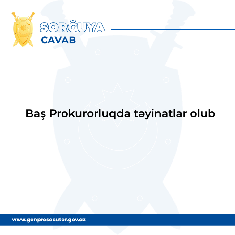 Baş Prokurorluqda təyinatlar olub