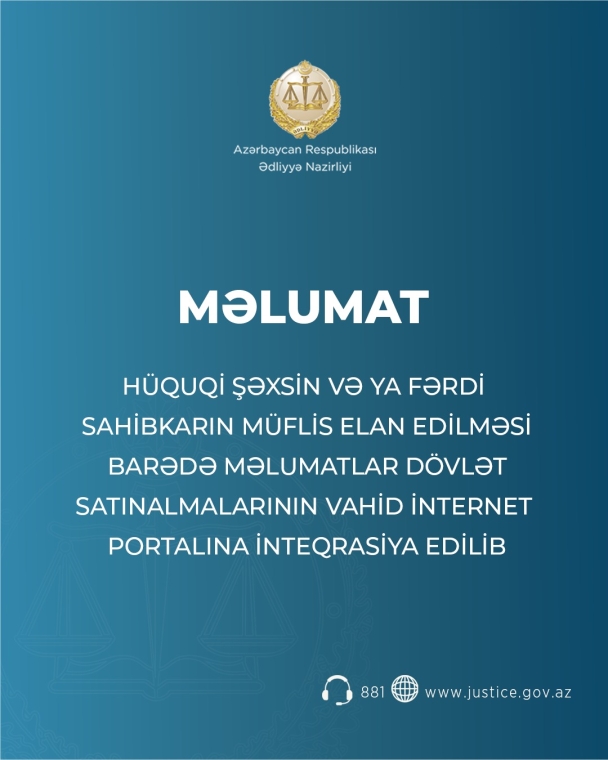 Hüquqi şəxsin və ya fərdi sahibkarın müflis elan edilməsi barədə məlumatlar dövlət satınalmalarının vahid internet portalına inteqrasiya edilib