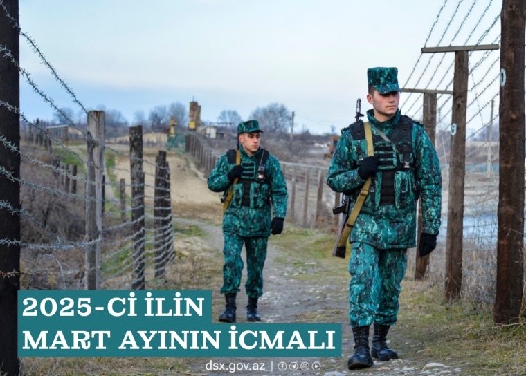 DSX: 2025-ci ilin mart ayının icmalı