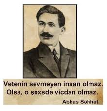 Bu gün görkəmli şair Abbas Səhhətin doğum günüdür