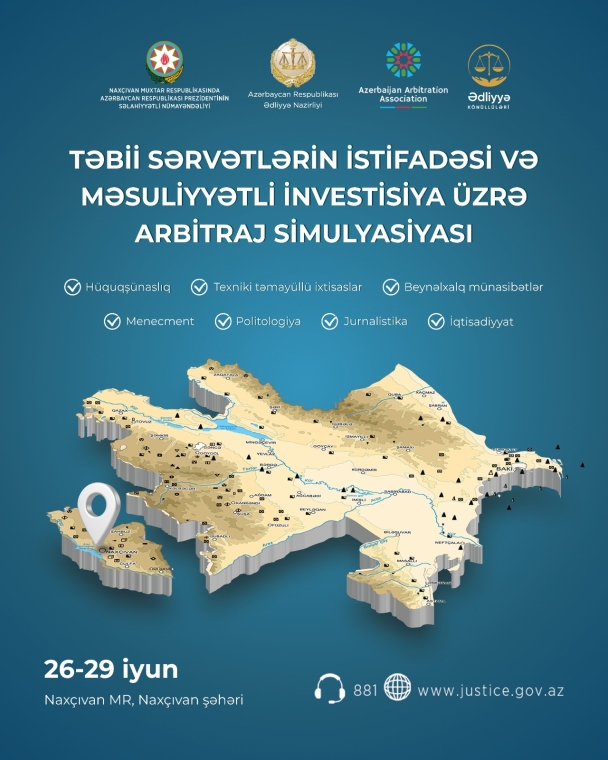 Naxçıvanda “Təbii sərvətlərin istifadəsi və məsuliyyətli investisiya üzrə arbitraj simulyasiyası” layihəsi həyata keçiriləcək