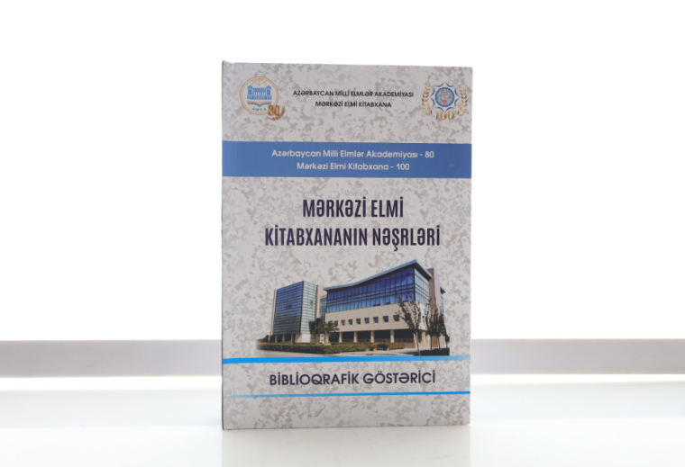 “Mərkəzi Elmi Kitabxananın nəşrləri” biblioqrafik göstərici çapdan çıxıb