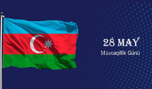 Deputat: 28 May – Azərbaycan Müstəqilliyinin Şanlı Tarixi və Müasir Dövlətçilik Yolumuz
