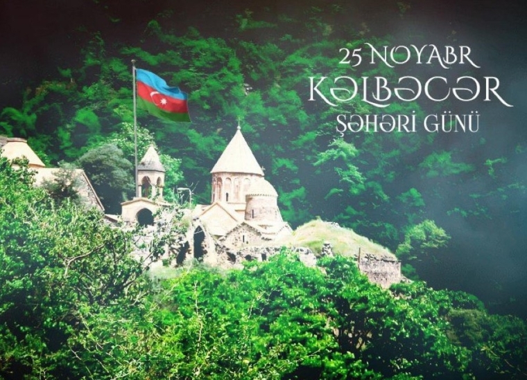 Bu gün Kəlbəcər Şəhəri Günüdür 