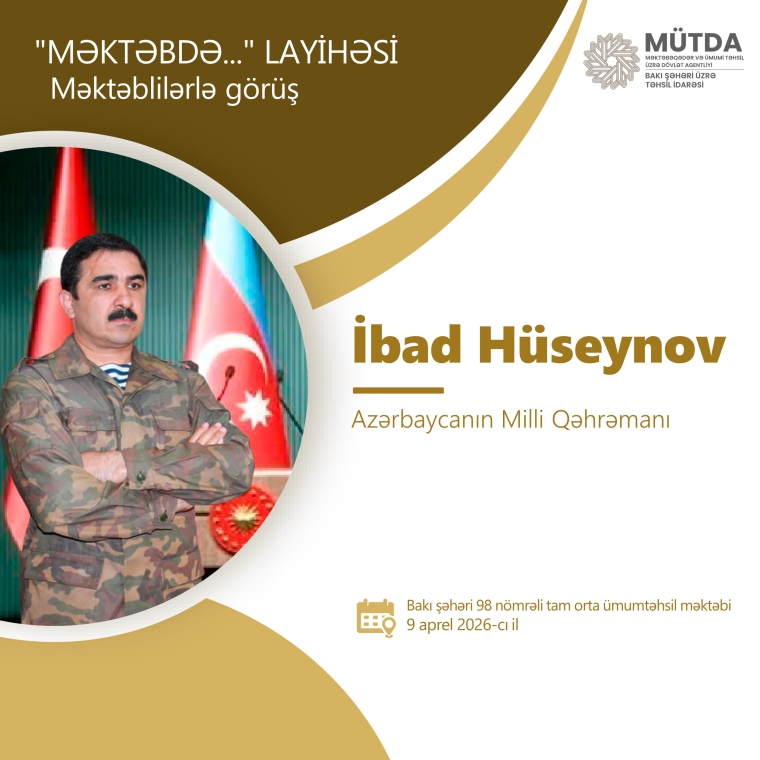 Milli Qəhrəman məktəblilərlə görüşəcək