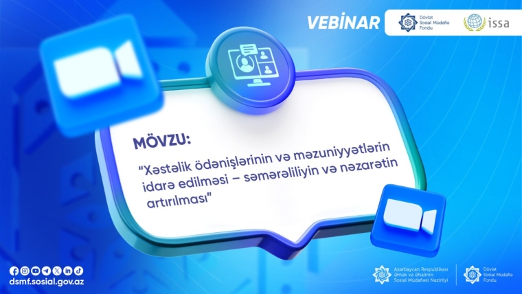 “Xəstəlik ödənişlərinin və məzuniyyətlərin idarə edilməsi – səmərəliliyin və nəzarətin artırılması” mövzusunda vebinar keçirilib